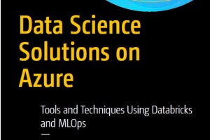 Data Science on Azure: Solutions with Databricks