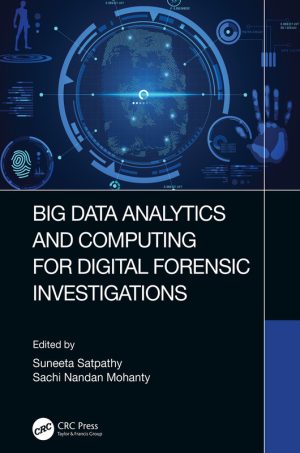 Big Data Analytics for Digital Forensic Investigations