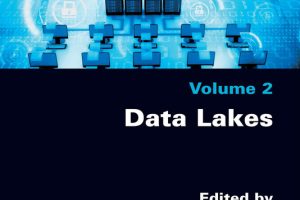 Data Lakes: Architecture and Applications by Anne Laurent