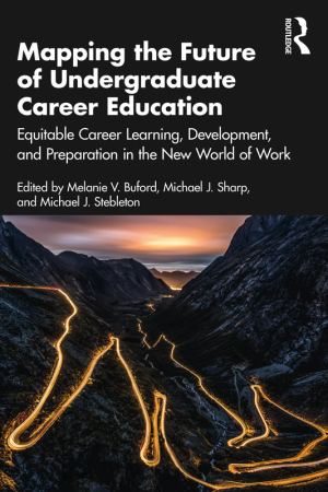 Mapping the Future of Career Education: Equitable Learning & Workforce Preparation (Routledge, 2024)