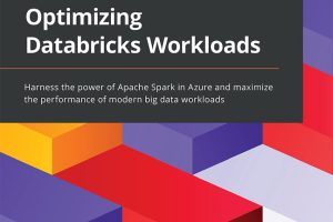 Optimizing Databricks Workloads: Spark and Azure Performance