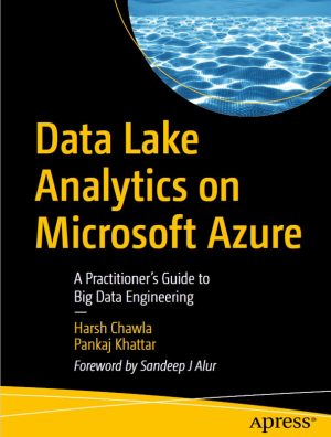 Azure Data Lake Analytics: Big Data Engineering Guide