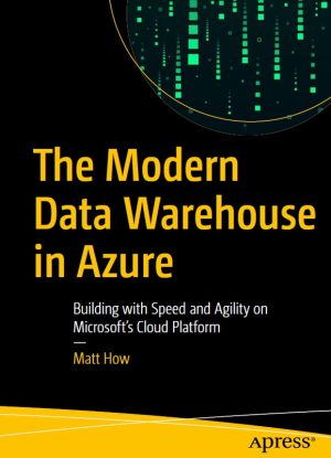 Modern Data Warehouse in Azure: Speed and Agility Guide