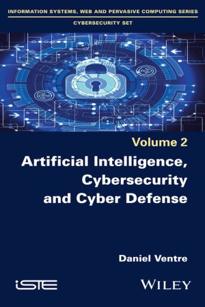 AI, Cybersecurity, and Defense: Insights by Daniel Ventre