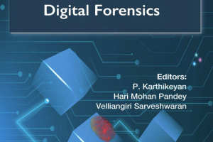 Artificial Intelligence & Blockchain in Digital Forensics: Future Technologies & Applications (River Publishers, 2024)