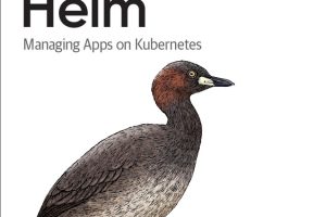 Learning Helm: Managing Kubernetes Apps (O'Reilly, 2021)
