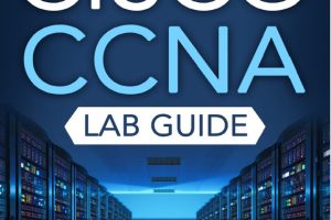CISCO CCNA Lab Guide