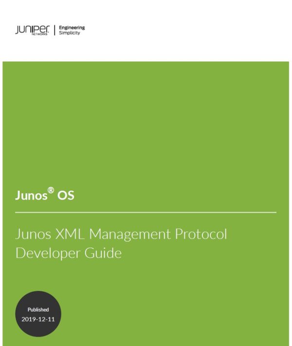Junos XML Management Protocol Developer Guide