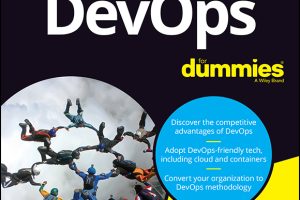 DevOps for Dummies: A Beginner’s Guide by Emily Freeman