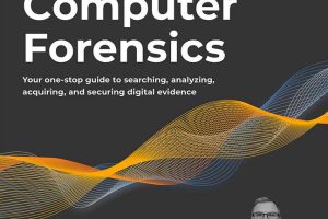 Learn Computer Forensics: Second Edition