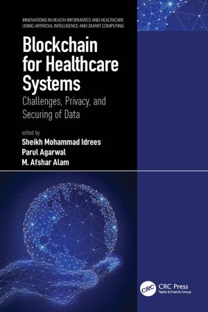 Blockchain for Healthcare: Challenges, Privacy, and Data Security