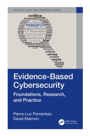 Evidence-Based Cybersecurity: Foundations and Practices