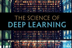 The Science of Deep Learning: AI Concepts & Applications 2023