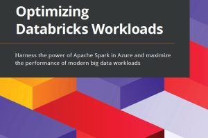 Optimizing Databricks Workloads: Apache Spark in Azure