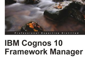 IBM Cognos 10 Framework Manager