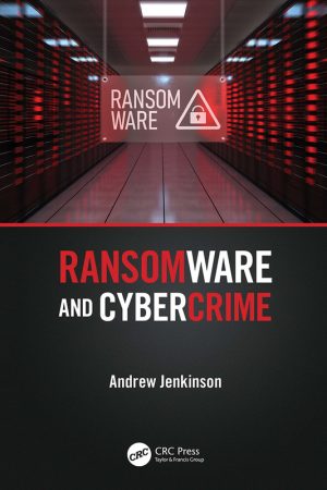 Ransomware & Cybercrime Defense Explained