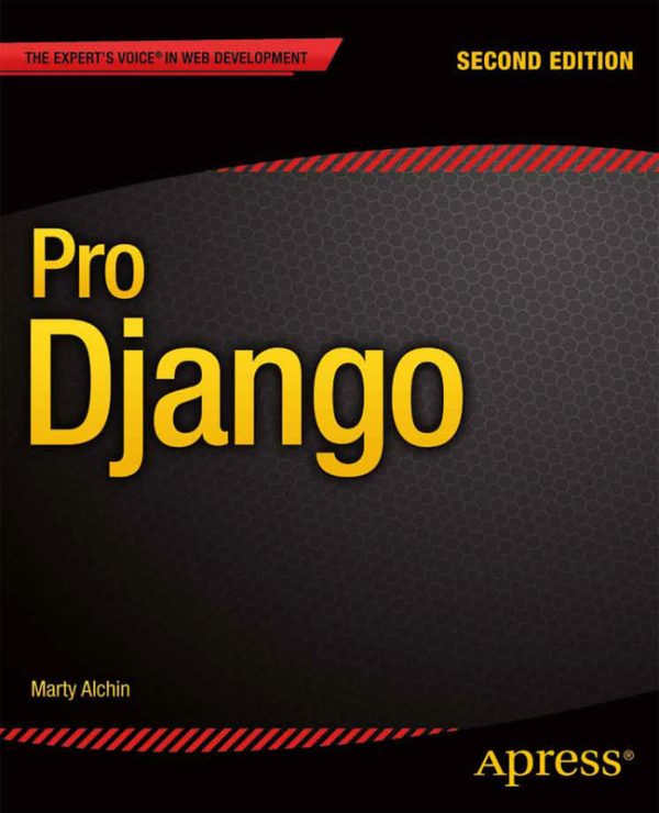Advanced Django Development Techniques 2nd Edition