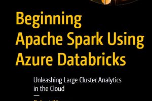Apache Spark on Azure Databricks Mastery