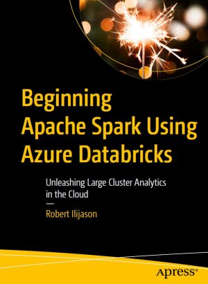 Apache Spark on Azure Databricks Mastery