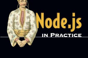 Node.js in Practice