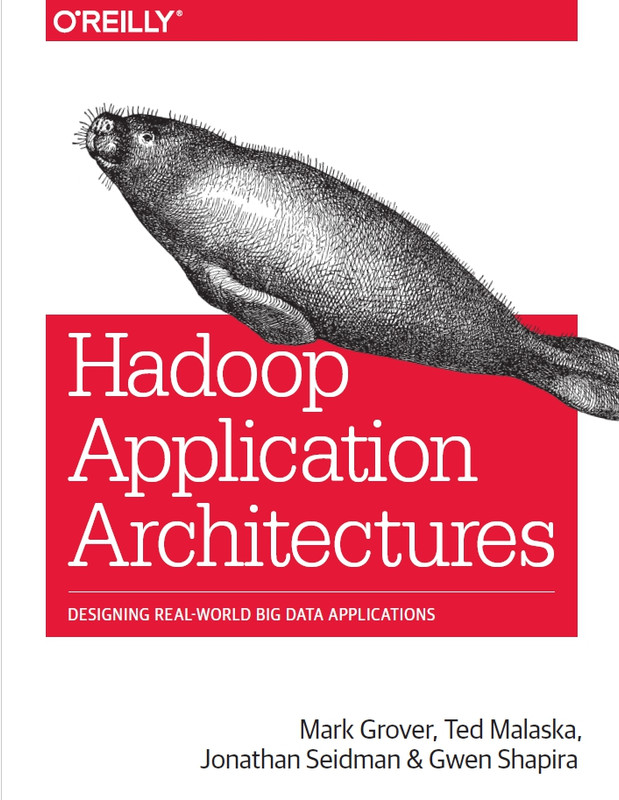 Hadoop Application Architectures