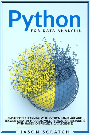 Python for Data Analysis: Deep Learning Mastery