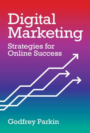 Digital Marketing Strategies for Online Success