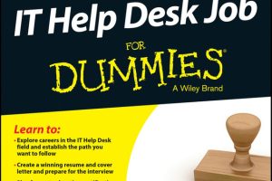 Getting an IT Help Desk Job For Dummies