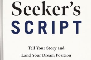 The Job Seekers Script: Land Your Dream Job
