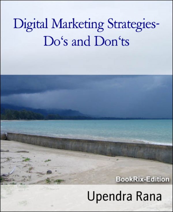 Digital Marketing Do's and Don’ts Essentials