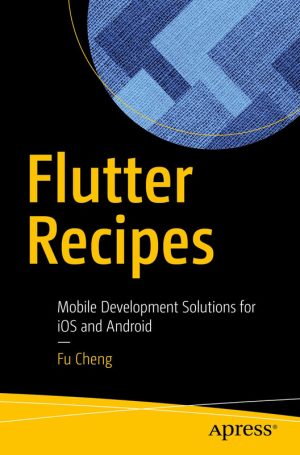 Flutter for Beginners An introductory guide to building cross-platform mobile applications