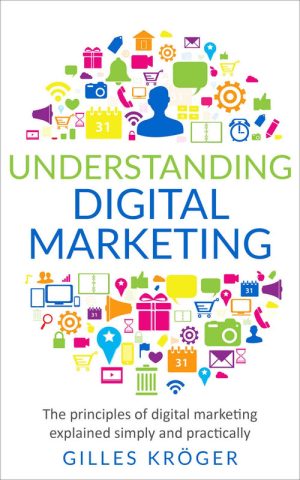 Simple Principles for Understanding Digital Marketing