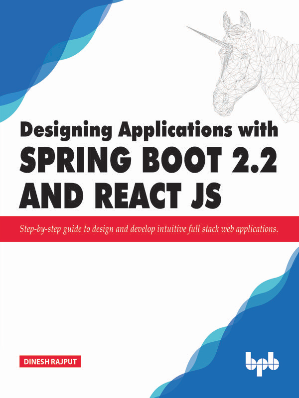 Designing Applications with Spring Boot 2.2 and React JS