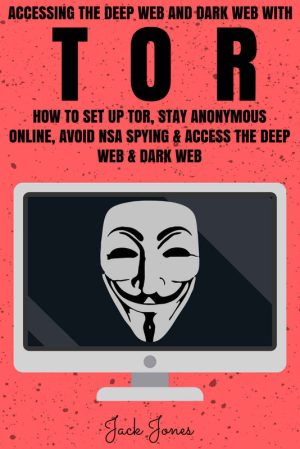 TOR Deep Web Access and NSA Protection