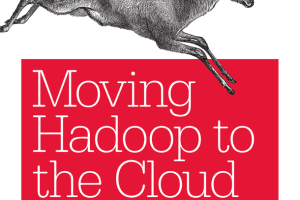 Moving Hadoop to the cloud