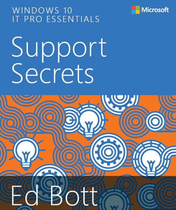 Windows 10 IT Pro Essentials Support Secrets