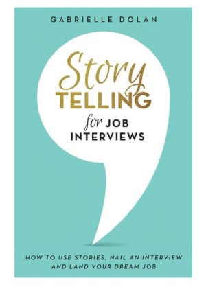 Storytelling for Job Interviews