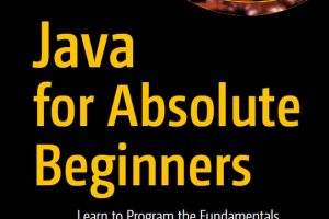 Java for Absolute Beginners