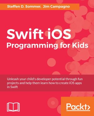 Swift iOS programming for kids