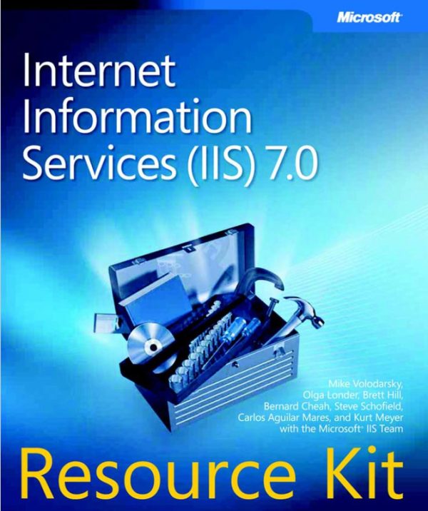 Internet Information Services IIS 7.0 Resource Kit