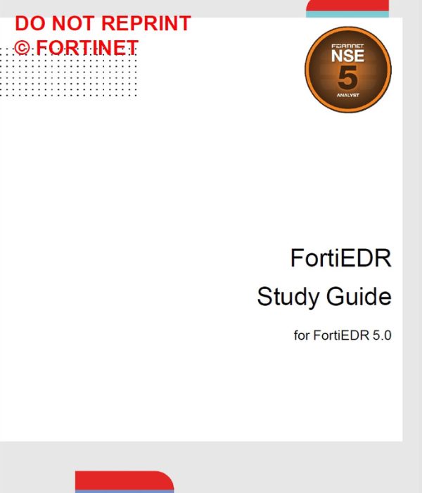 FortiEDR 5.0 Study Guide