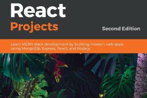 Full-Stack React Projects