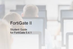 FortiGate II Student Guide-Online