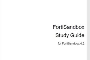 FortiSandbox 4.2 Study Guide-Online
