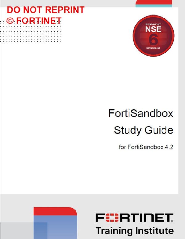 FortiSandbox 4.2 Study Guide-Online