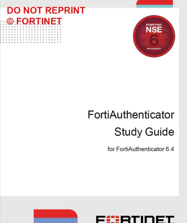 FortiAuthenticator 6.4 Study Guide