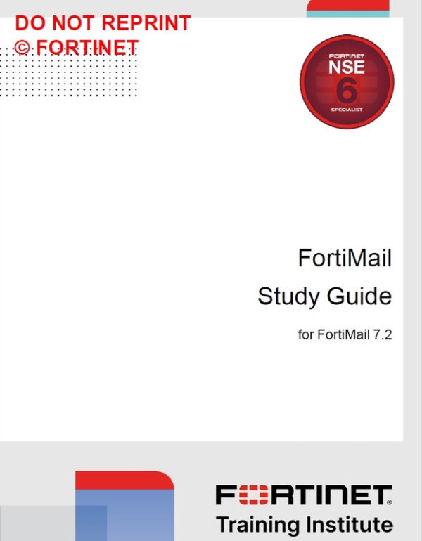 FortiMail 7.2 Study Guide