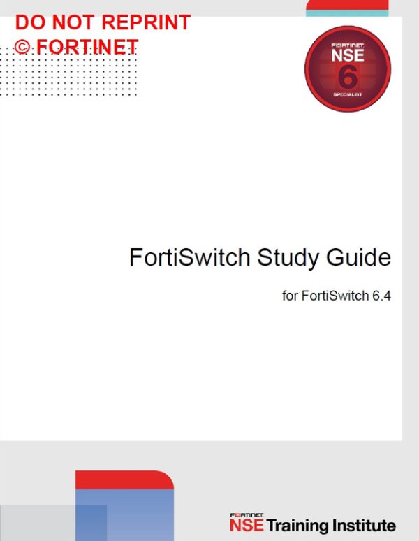 FortiSwitch 6.4 Study Guide