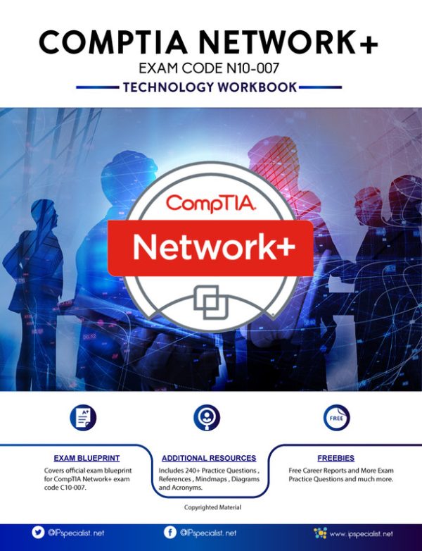 CompTIA Network+ Exam N10-007 Technology workbook 2020 Edition