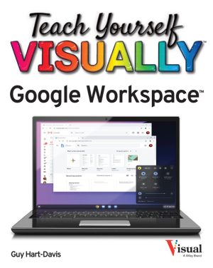 Teach Yourself VISUALLY Google Workspace 2021